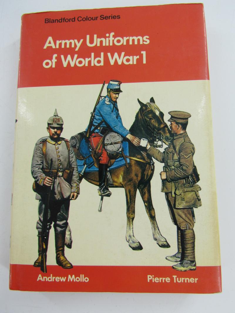 Blandford Colour Series (Blandford Press) Army Uniforms Of WW1