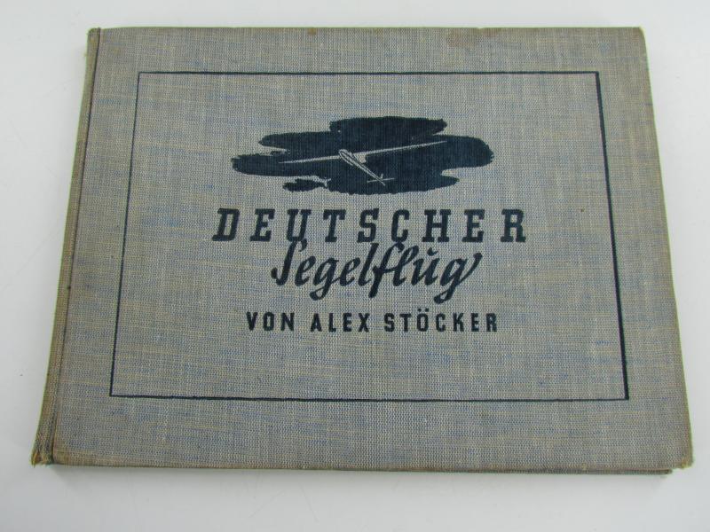 Deutscher Segelflug ( German gliding ) By Alex Stöcker 1937...Rare !!