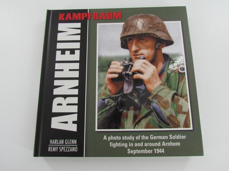 Kampfraum Arnheim - Arnhem 1944