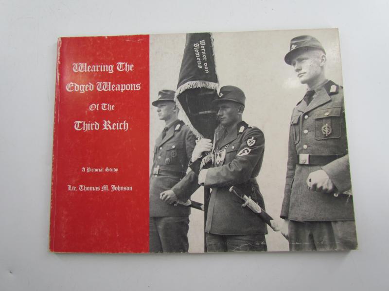 Book : Wearing the Edged Weapons of the Third Reich