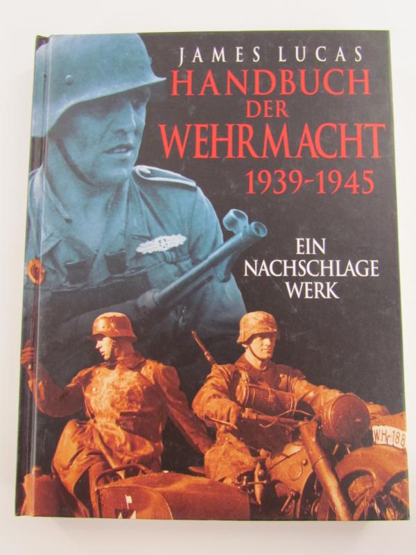 Book : Handbook of the Wehrmacht 1939-1945