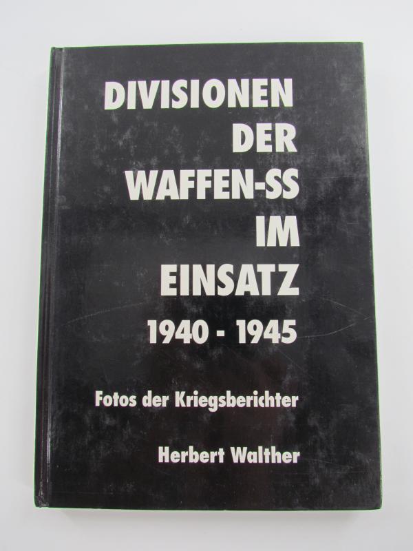 Book : Divisionen der Waffen-SS im Einsatz 1940-1945