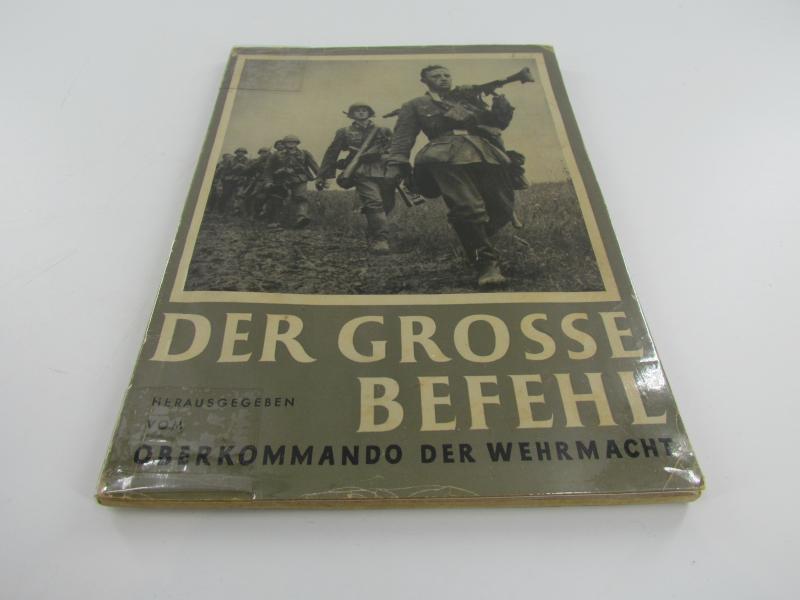 Wehrmacht Propaganda Book Der Grosse Befehl