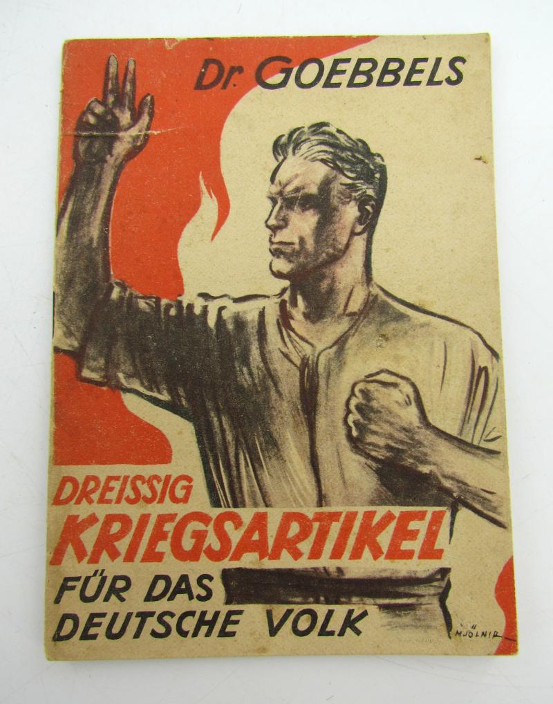 Booklet : Propaganda, Dreissig Kriegsartikel für das Deutsche Volk, Dr. Goebbels, 1943